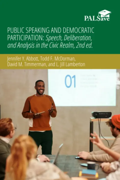 Public Speaking and Democratic Participation: Speech, Deliberation, and Analysis in the Civic Realm - 2nd ed. cover image Read more about Public Speaking and Democratic Participation: Speech, Deliberation, and Analysis in the Civic Realm - 2nd ed.