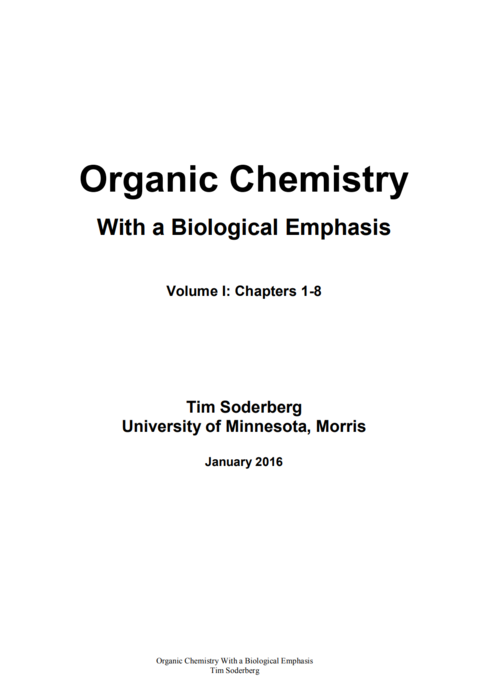 Organic Chemistry with a Biological Emphasis Volume I - Open Textbook  Library