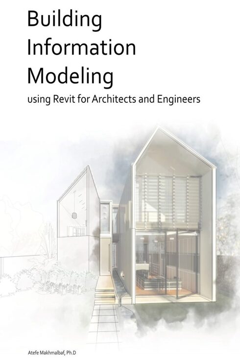 Read more about Building Information Modeling using Revit for Architects and Engineers