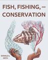 Fish, Fishing, and Conservation - Open Textbook Library