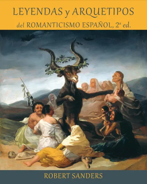 Leyendas y arquetipos del Romanticismo español - Segunda edición cover image Read more about Leyendas y arquetipos del Romanticismo español - Segunda edición
