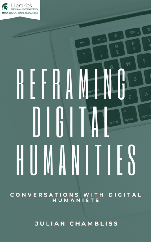 Read more about Reframing Digital Humanities: Conversations with Digital Humanists
