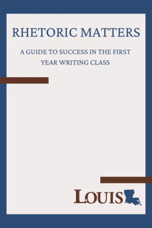 Rhetoric Matters: A Guide to Success in the First Year Writing Class cover image Read more about Rhetoric Matters: A Guide to Success in the First Year Writing Class