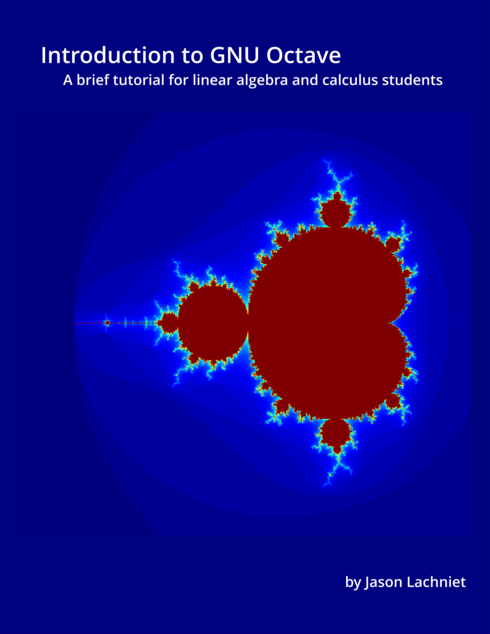 Read more about Introduction to GNU Octave: A brief tutorial for linear algebra and calculus students