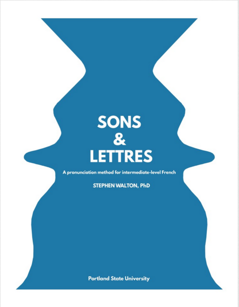 Read more about Sons & Lettres: A pronunciation method for intermediate-level French