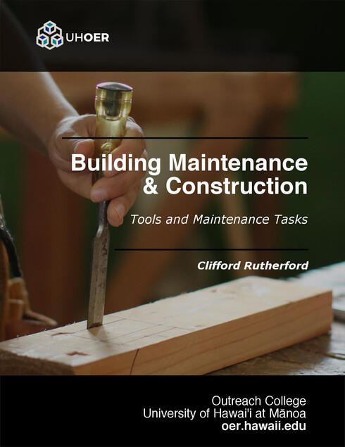 Read more about Building Maintenance & Construction: Tools and Maintenance Tasks