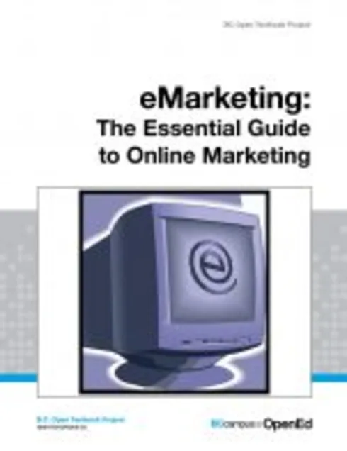 eMarketing - The Essential Guide to Online Marketing cover image Read more about eMarketing - The Essential Guide to Online Marketing