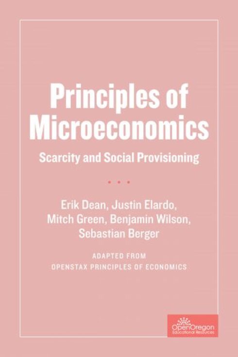 Read more about Principles of Microeconomics: Scarcity and Social Provisioning