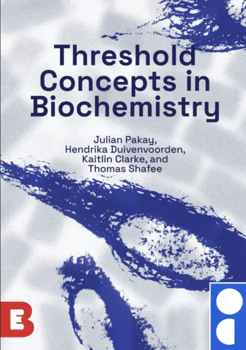 Threshold Concepts in Biochemistry cover image Read more about Threshold Concepts in Biochemistry