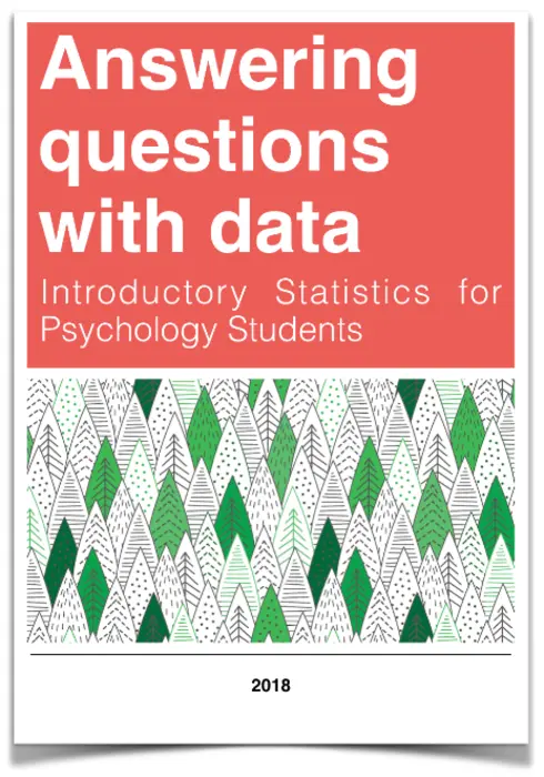 Read more about Answering questions with data: Introductory Statistics for Psychology Students