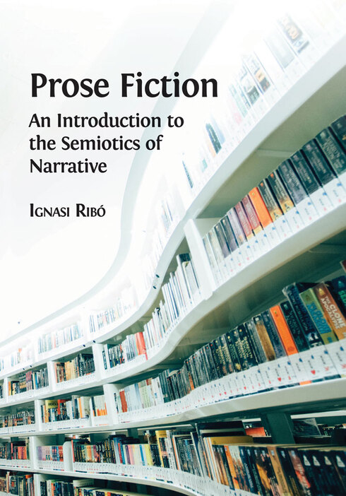 Read more about Prose Fiction: An Introduction to the Semiotics of Narrative