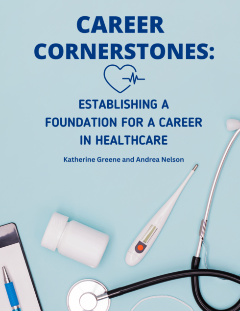 Career Cornerstones: Establishing a Foundation for a Career in Healthcare -  Open Textbook Library