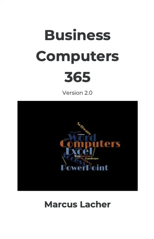 Business Computers 365 Version 2.0 - Version 2.0 cover image Read more about Business Computers 365 Version 2.0 - Version 2.0