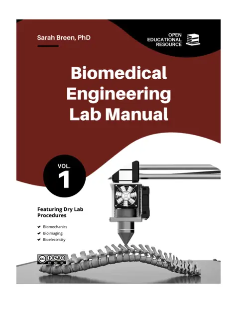 Read more about Biomedical Engineering Lab Manual Volume 1