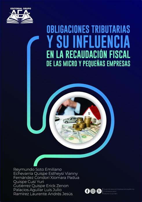 Read more about Obligaciones Tributarias y su Influencia en la Recaudación Fiscal de las Micro y Pequeñas Empresas