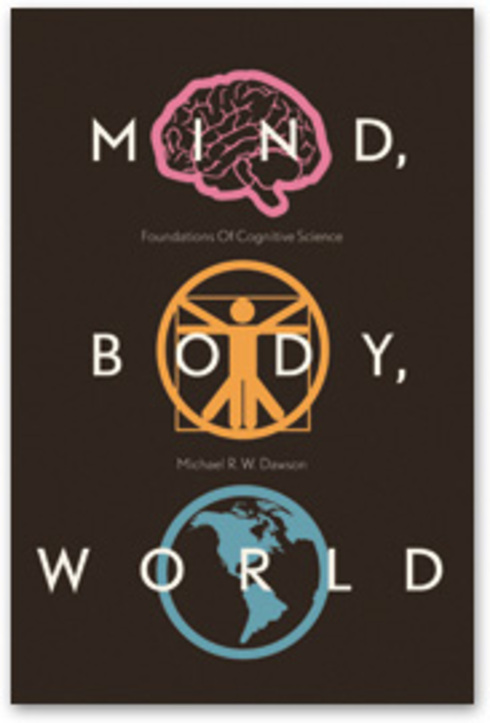 Read more about Mind, Body, World: Foundations of Cognitive Science