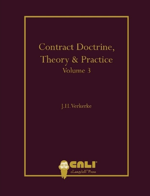 Contract Doctrine, Theory & Practice Volume 3 cover image Read more about Contract Doctrine, Theory & Practice Volume 3