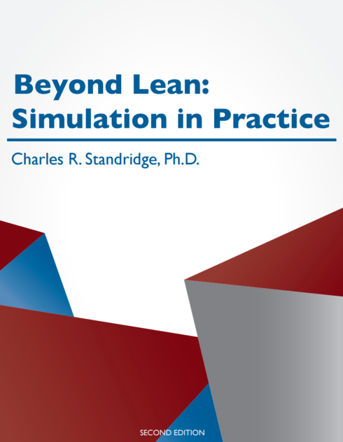Beyond Lean: Simulation in Practice - Second Edition cover image Read more about Beyond Lean: Simulation in Practice - Second Edition