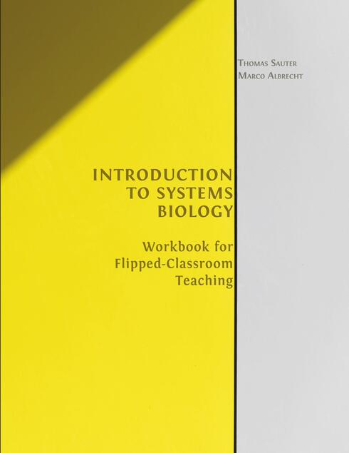 Read more about Introduction to Systems Biology: Workbook for Flipped-Classroom Teaching