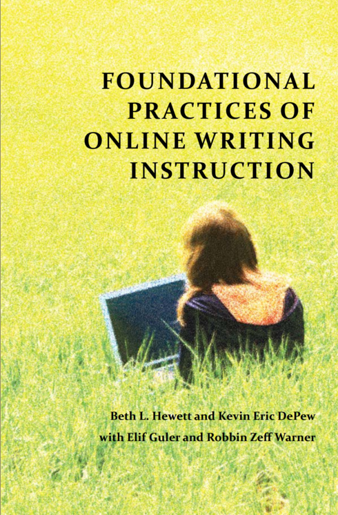 Read more about Foundational Practices of Online Writing Instruction
