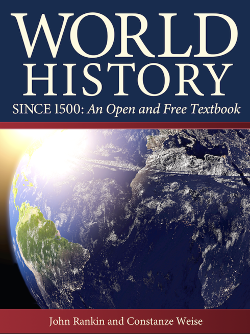 Read more about World History Since 1500: An Open and Free Textbook