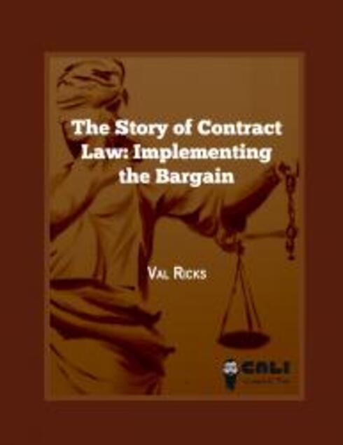 Read more about The Story of Contract Law: Implementing the Bargain