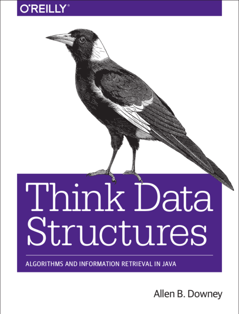 Read more about Think Data Structures: Algorithms and Information Retrieval in Java