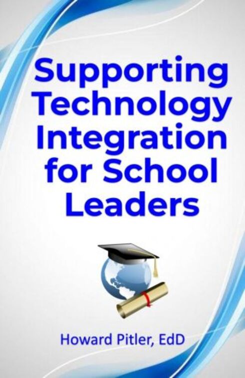 Supporting Technology Integration for School Leaders cover image Read more about Supporting Technology Integration for School Leaders