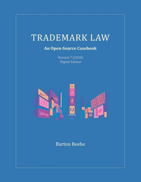 Read more about Trademark Law: An Open-Source Casebook - 7.0