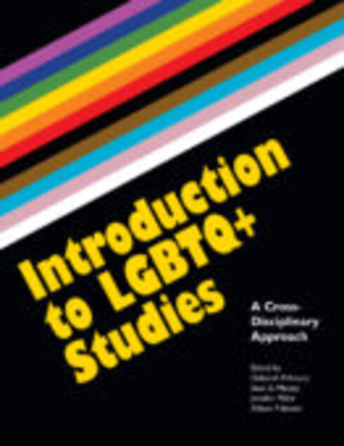 Introduction to LGBTQ+ Studies: A Cross-Disciplinary Approach cover image Read more about Introduction to LGBTQ+ Studies: A Cross-Disciplinary Approach