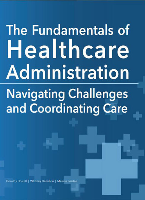Read more about The Fundamentals of Healthcare Administration: Navigating Challenges and Coordinating Care