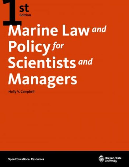 Read more about Marine Law and Policy for Scientists and Managers - 1st Edition
