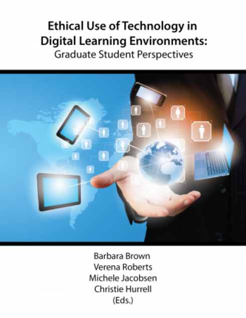 Read more about Ethical Use of Technology in Digital Learning Environments: Graduate Student Perspectives