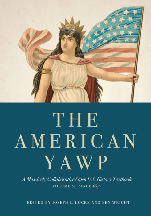 Read more about The American Yawp Vol. II: Since 1877