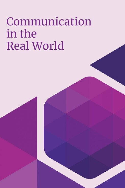 Read more about Communication in the Real World: An Introduction to Communication Studies