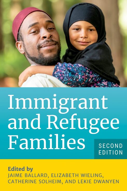 Read more about Immigrant and Refugee Families - 2nd Ed.