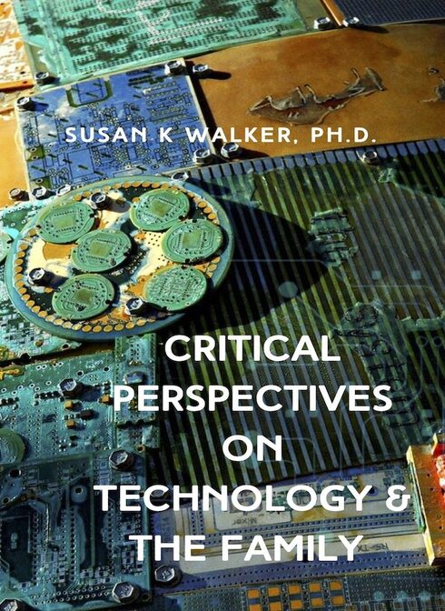 Read more about Critical Perspectives on Technology and the Family