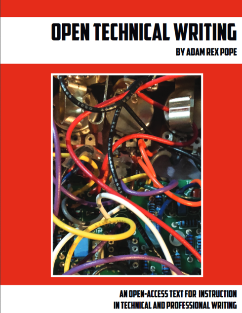 Open Technical Writing: An Open-Access Text for Instruction in Technical and Professional Writing cover image Read more about Open Technical Writing: An Open-Access Text for Instruction in Technical and Professional Writing