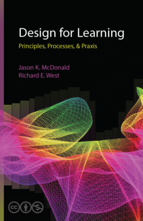 Read more about Design for Learning: Principles, Processes, and Praxis