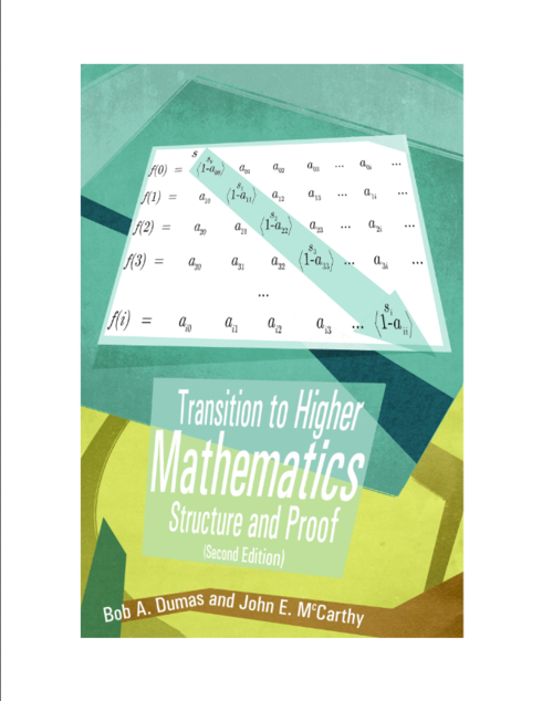 Read more about Transition to Higher Mathematics: Structure and Proof - Second Edition